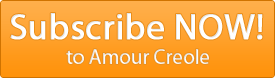 Subscribe NOW! to Amour Creole